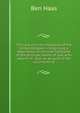 The coal and iron industries of the United Kingdom. Comprising a description of the coal-fields,and of the prinicpal seams of coal with returns of . Also an account of the occurrence of, Ben Haas 