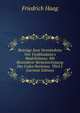 Beitr?ge Zum Verst?ndniss Von Vi??khadatta's Mudr?r?xasa: Mit Besonderer Ber?cksichtigung Des Codex Parisinus. Theil I. (German Edition), Friedrich Haag 