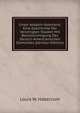 Unser Adoptiv-Vaterland: Eine Geschichte Der Vereinigten Staaten Mit Berucksichtigung Des Deutch-Americanischen Elementes (German Edition), Louis W. Habercom 