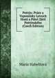 Pottyn: Prace a Vzpominky Letnich Hosti a Patel Zatii Pottynskeho (Czech Edition), Marie Habeltova 