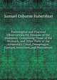 Pathological and Practical Observations On Diseases of the Abdomen: Comprising Those of the Stomach, and Other Parts of the Alimentary Canal, Oesophagus, Caecum, Intestines, and Peritoneum, Samuel Osborne Habershon 
