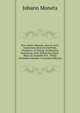 Hrn. Joann. Monet?, Zum H. Geist Gewesenen Deutsch Und Poln. Predigern, in Danzig. Enchiridion Polonicum, Oder Polnisches Hand-Buch, So Damahls Von . Theils Vermehret Worden V (German Edition), Johann Moneta 