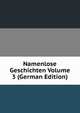Namenlose Geschichten Volume 3 (German Edition), 