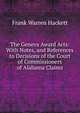 The Geneva Award Acts: With Notes, and References to Decisions of the Court of Commissioners of Alabama Claims, Frank Warren Hackett 