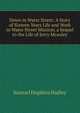 Down in Water Street: A Story of Sixteen Years Life and Work in Water Street Mission; a Sequel to the Life of Jerry Mcauley, Samuel Hopkins Hadley 
