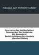 Geschichte Der Hollandischen Colonien Auf Der Goldkuste: Mit Besonderer Berucksichtigung Des Handels . (German Edition), Nikolaus Carl Wilhelm Hadeler 