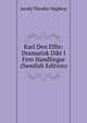 Karl Den Elfte: Dramatisk Dikt I Fem Handlingar (Swedish Edition), Jacob] Theodor Hagberg 