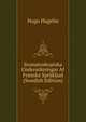 Stomatoskopiska Undersokningar Af Franska Sprakljud (Swedish Edition), Hugo Hagelin 