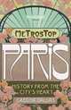 Metrostop Paris: History from the City's Heart, Dallas, Gregor 