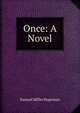 Once: A Novel, Samuel Miller Hageman 
