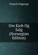 Om Kjob Og Salg (Norwegian Edition), Francis Hagerup 