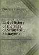 Early History of the Falls of Schuylkill, Manayunk, CHARLES V. HAGNER 