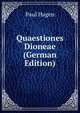 Quaestiones Dioneae (German Edition), Paul Hagen 