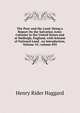 The Poor and the Land: Being a Report On the Salvation Army Colonies in the United States and at Hadleigh, England, with Scheme of National Land . an Introduction, Volume 55; volume 892, Henry Rider Haggard 