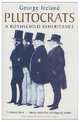 Plutocrats: Rothschild Inheritance, Ireland George 