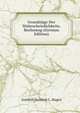 Grundzuge Der Wahrscheinlichkeits. Rechnung (German Edition), Gotthilf Heinrich L. Hagen 