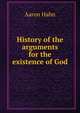 History of the arguments for the existence of God, Aaron Hahn 