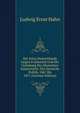 Der Krieg Deutschlands Gegen Frankreich Und Die Grundung Des Deutschen Kaiserreichs: Die Deutsche Politik, 1867 Bis 1871 (German Edition), Ludwig Ernst Hahn 