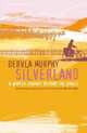 Silverland: A Winter Journey Beyond the Urals, Murphy, Dervla 