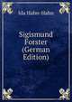 Sigismund Forster (German Edition), Ida Hahn-Hahn 