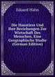 Die Haustiere Und Ihre Beziehungen Zur Wirtschaft Des Menschen, Eine Geographische Studie (German Edition), Eduard Hahn 
