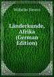 Landerkunde, Afrika (German Edition), Wilhelm Sievers 