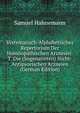 Systematisch-Alphabetisches Repertorium Der Homoopathischen Arzneien: T. Die (Sogenannten) Nicht-Antipsorischen Arzneien (German Edition), Samuel Hahnemann 