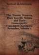 The Chronic Diseases, Their Specific Nature and Their Homeopathic Treatment: Antipsoric Remedies, Volume 4, Samuel Hahnemann 