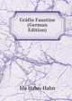 Grafin Faustine (German Edition), Ida Hahn-Hahn 