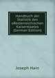 Handbuch der Statistik des oResterreichischen Kaiserstaates (German Edition), Joseph Hain 