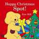 Happy Christmas, Spot!, Eric Hill 