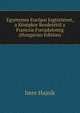 Egyetemes Europai Jogtortenet, a Kozepkor Kezdetetol a Franczia Forradalomig (Hungarian Edition), Imre Hajnik 