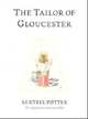 The Tailor of Gloucester, Potter Beatrix 