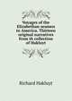 Voyages of the Elizabethan seamen to America. Thirteen original narratives from th collection of Hakluyt, Hakluyt, Richard, 1552?-1616 