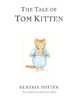 The Tale of Tom Kitten (The Original Peter Rabbit Books Series #8), Potter Beatrix 