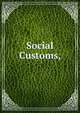 Social Customs,, 