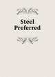 Steel Preferred, 