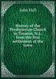 History of the Presbyterian Church in Trenton, N.J.: from the first settlement of the town, John Hall 