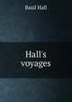 Hall's voyages, Basil Hall 