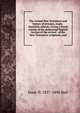 The revised New Testament and history of revision, Anglo-American edition. Giving a literal reprint of the authorized English version of the revised . of the New Testament scriptures, and, Isaac H. 1837-1896 Hall 