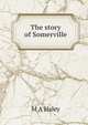 The story of Somerville, M A Haley 