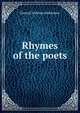 Rhymes of the poets, Samuel Stehman Haldeman 