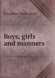Boys, girls and manners, Florence Howe Hall 