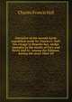 Narrative of the second Arctic expedition made by Charles F. Hall: his voyage to Repulse bay, sledge journeys to the straits of Fury and Hecla and to . among the Eskimos, during the years 1864-'69, Charles Francis Hall 