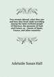 Two women abroad; what they saw and how they lived while travelling among the semi-civilized people of Morocco, the peasants of Italy and France, as . classes of Spain, Greece, and other countries, Adelaide Susan Hall 