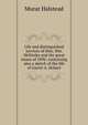 Life and distinguished services of Hon. Wm. McKinley and the great issues of 1896: containing also a sketch of the life of Garret A. Hobart, Murat Halstead 