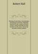 Polemical and other miscellanies, consisting of articles originally inserted in the London eclectic review. And an apology for the freedom of the press. From the seventh London edition., Hall, Robert 