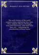 The early history of the north western states, embracing New York, Ohio, Indiana, Illinois, Michigan, Iowa and Wisconsin, with their land laws, etc., . containing the constitutions of those states, Benjamin F. 1814-1891 Hall 
