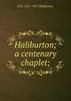 Haliburton; a centenary chaplet;, R G. 1831-1901 Haliburton 