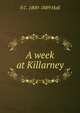 A week at Killarney, S C. 1800-1889 Hall 